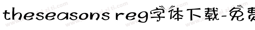 theseasons reg字体下载字体转换